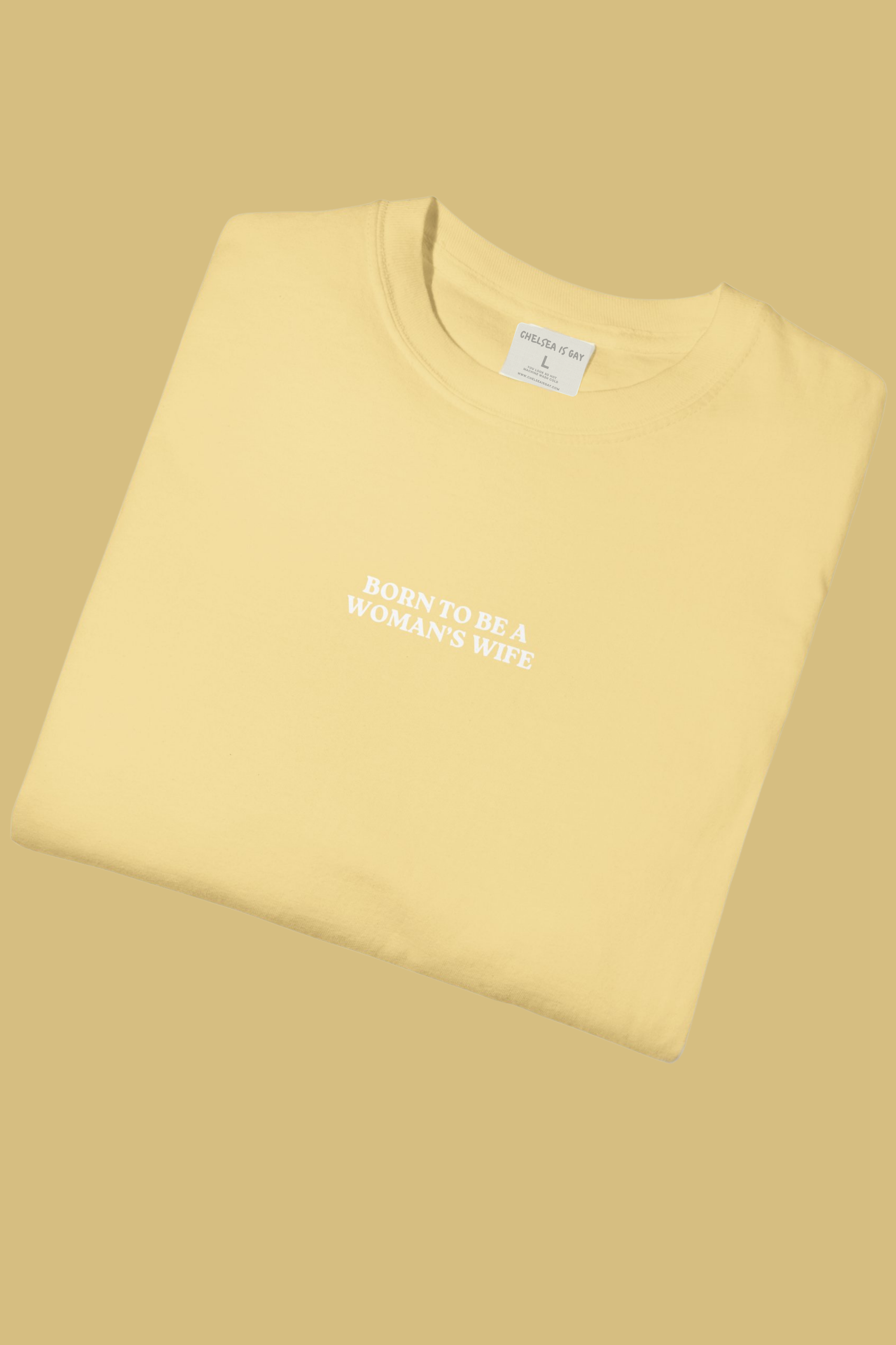 Born to be a Woman's Wife™ Boxy Tee